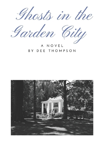 Ghosts in the Garden City