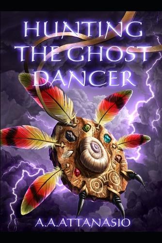 Hunting the Ghost Dancer