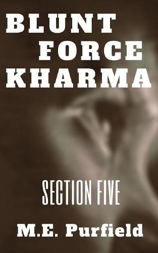 Blunt Force Kharma