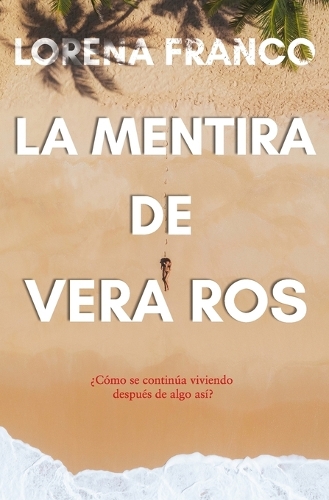 La mentira de Vera Ros