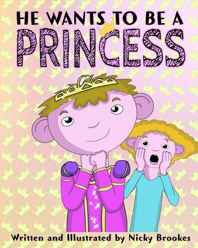 He Wants To Be A Princess