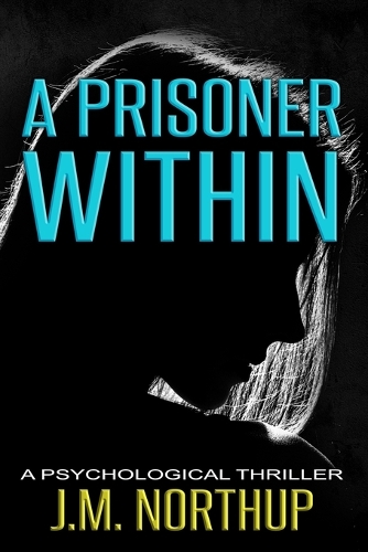 A Prisoner Within