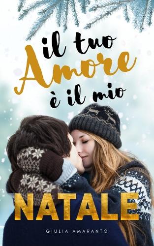 Il tuo amore è il mio Natale