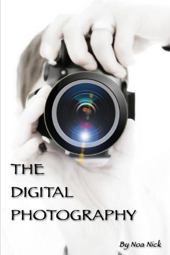 The Digital Photography