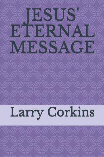 Jesus' Eternal Message
