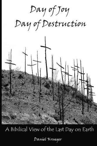 Day of Joy / Day of Destruction