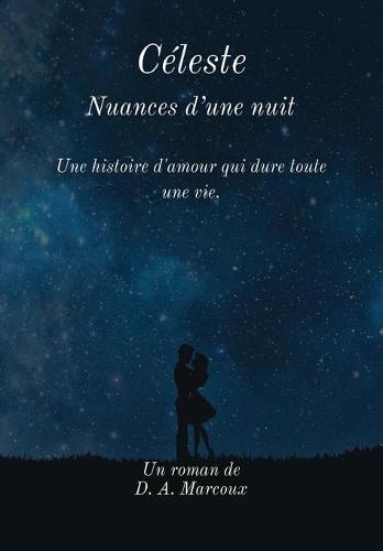 Celeste Nuances d'une nuit.