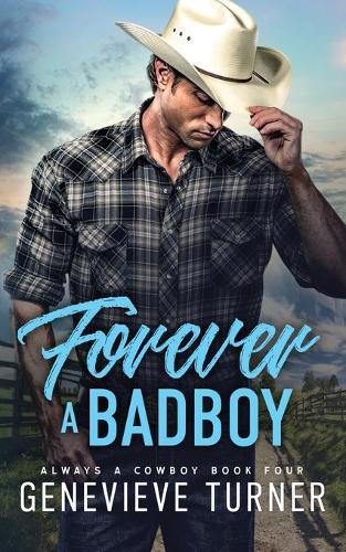 Forever a Bad Boy