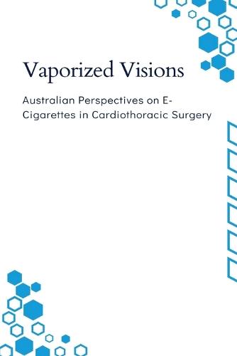 Vaporized Visions