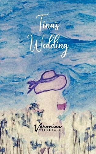 Tina's Wedding