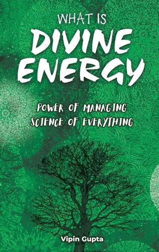 What Is Divine Energy