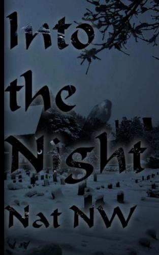 Into the Night