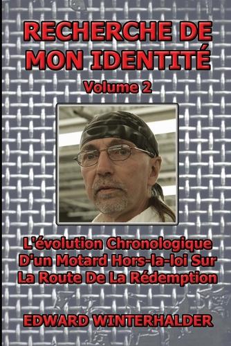 Recherche De Mon Identité (Vol 2)