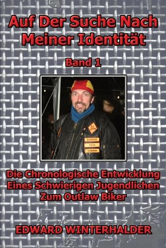 Auf Der Suche Nach Meiner Identität (Band 1)