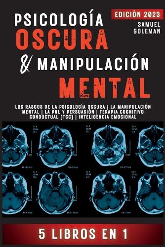 Psicología Oscura & Manipulación Mental