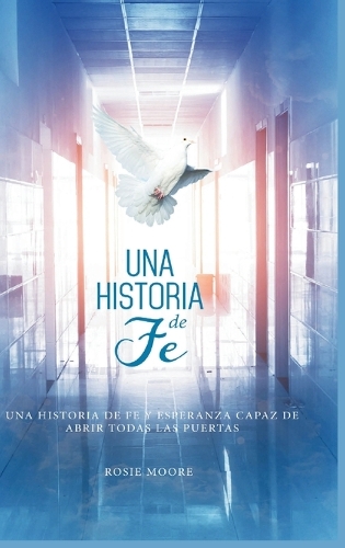 Una Historia de Fé