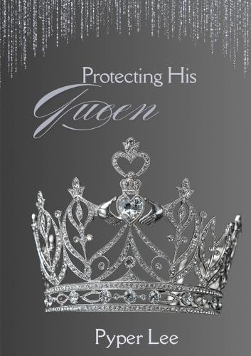 Protecting His Queen