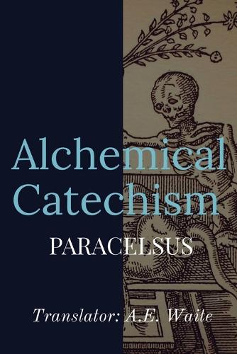 Alchemical Catechism