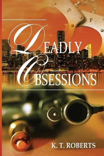 Deadly Obsessions