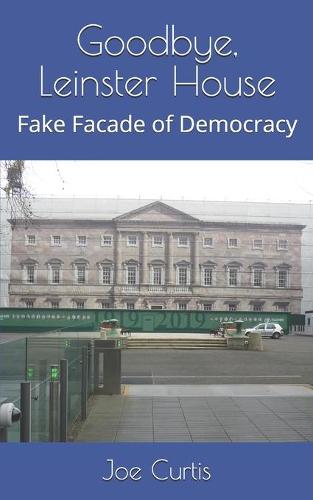 Goodbye, Leinster House