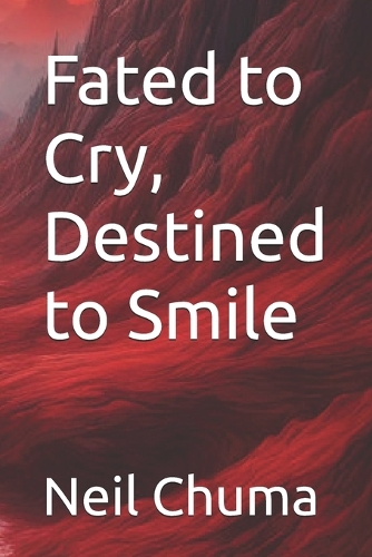 Fated to Cry, Destined to Smile