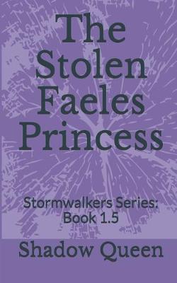 The Stolen Faeles Princess