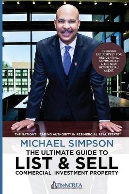 The Ultimate Guide to List & Sell Commercial Investment Property