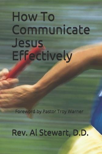 How To Communicate Jesus Effectively