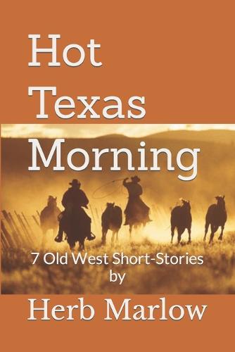 Hot Texas Morning
