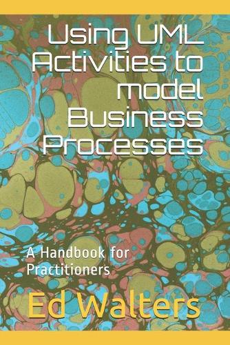 Using UML Activities to model Business Processes
