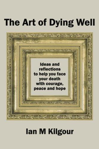 The Art of Dying Well
