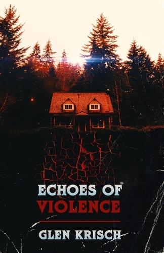 Echoes of Violence