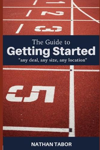 The Guide to Getting Started
