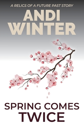 Spring Comes Twice