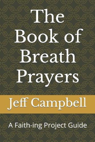 The Book of Breath Prayers