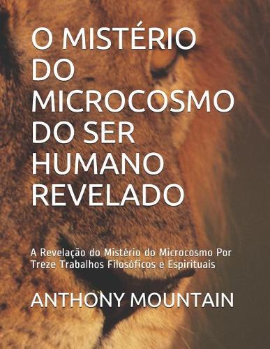 O Mistério Do Microcosmo Do Ser Humano Revelado