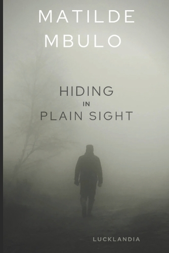 Hiding In Plain Sight