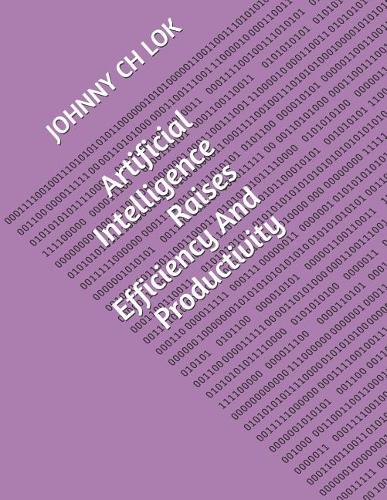 Artificial Intelligence Raises Efficiency And Productivity