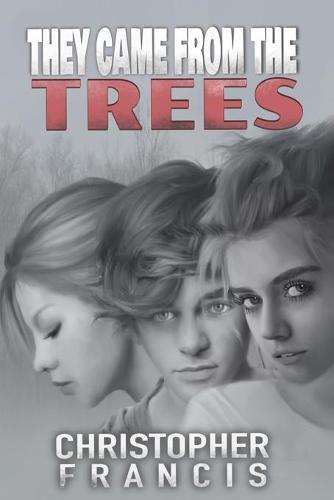 They Came from the Trees