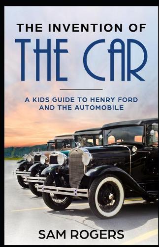 The Invention of the Car