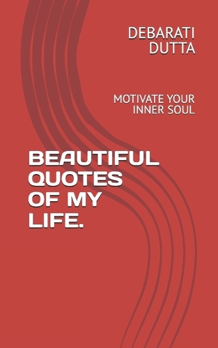 Beautiful Quotes of My Life.