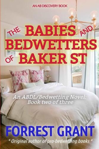 The Babies And Bedwetters Of Baker St