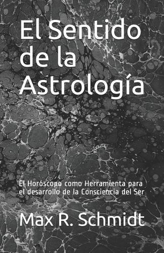 El Sentido de la Astrología