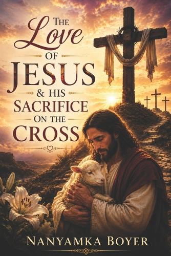 The Love Of Jesus