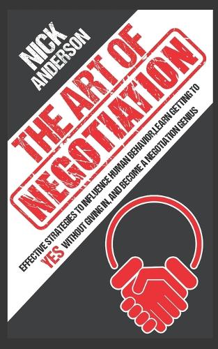 The Art of Negotiation