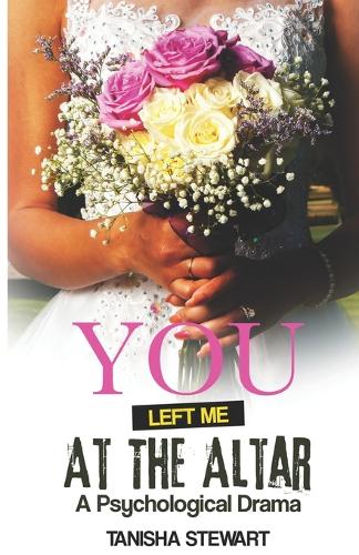 You Left Me at the Altar
