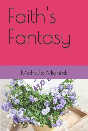 Faith's Fantasy
