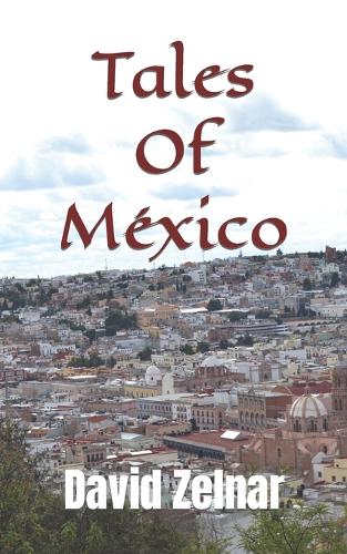 Tales Of Mexico