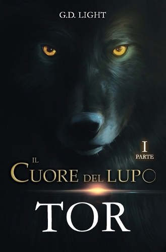 Il cuore del lupo - parte 1