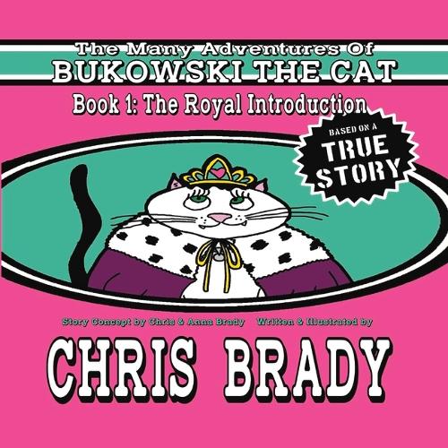 The Many Adventures of Bukowski The Cat